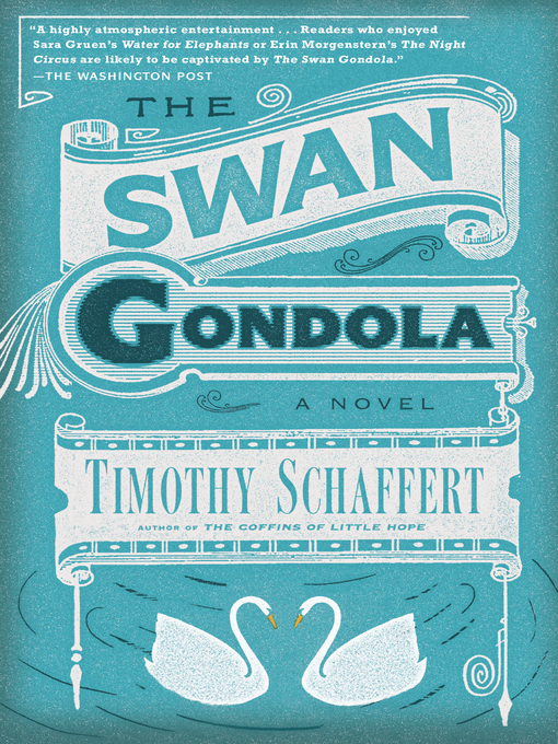 Title details for The Swan Gondola by Timothy Schaffert - Available